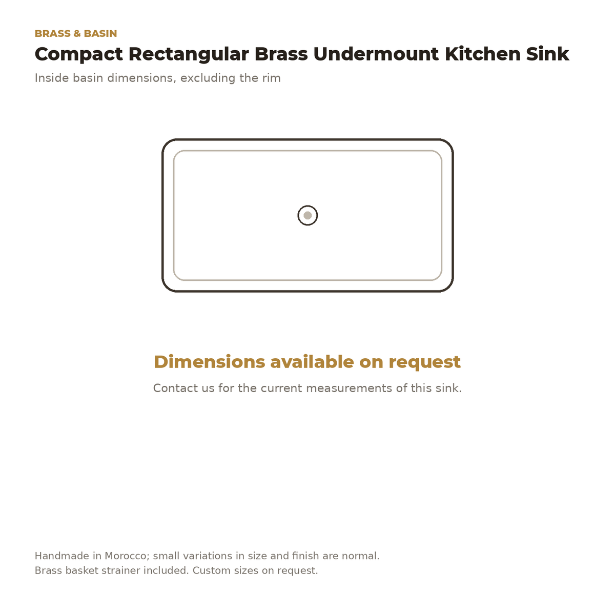 Top view of the compact rectangular brass undermount sink, dimensions on request