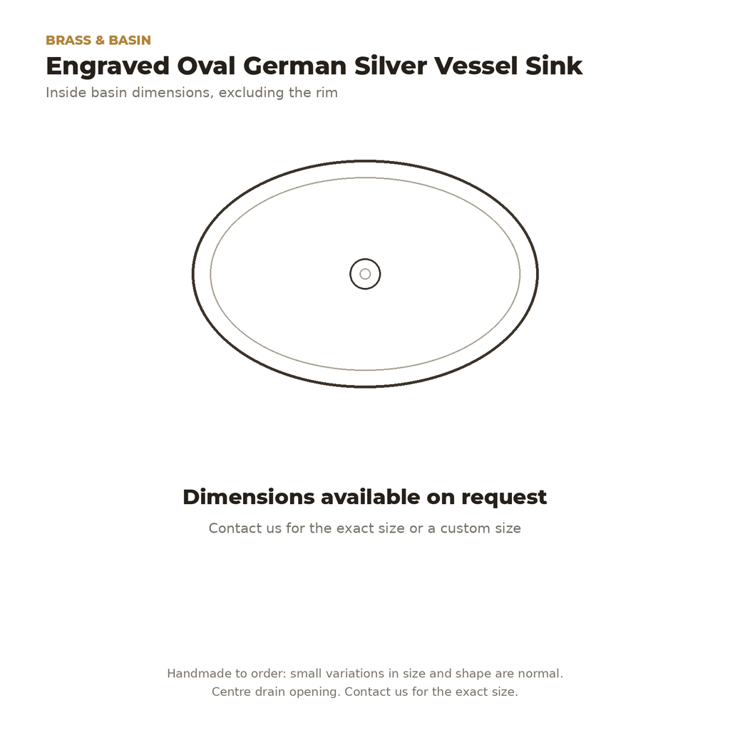 Oval German silver vessel sink top view drawing, dimensions available on request