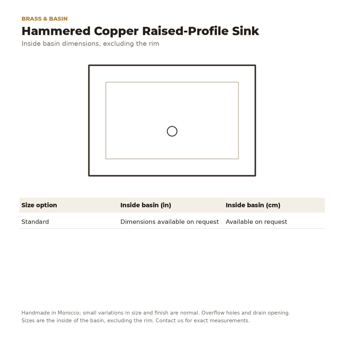 Top view outline of the copper raised-profile sink, dimensions on request