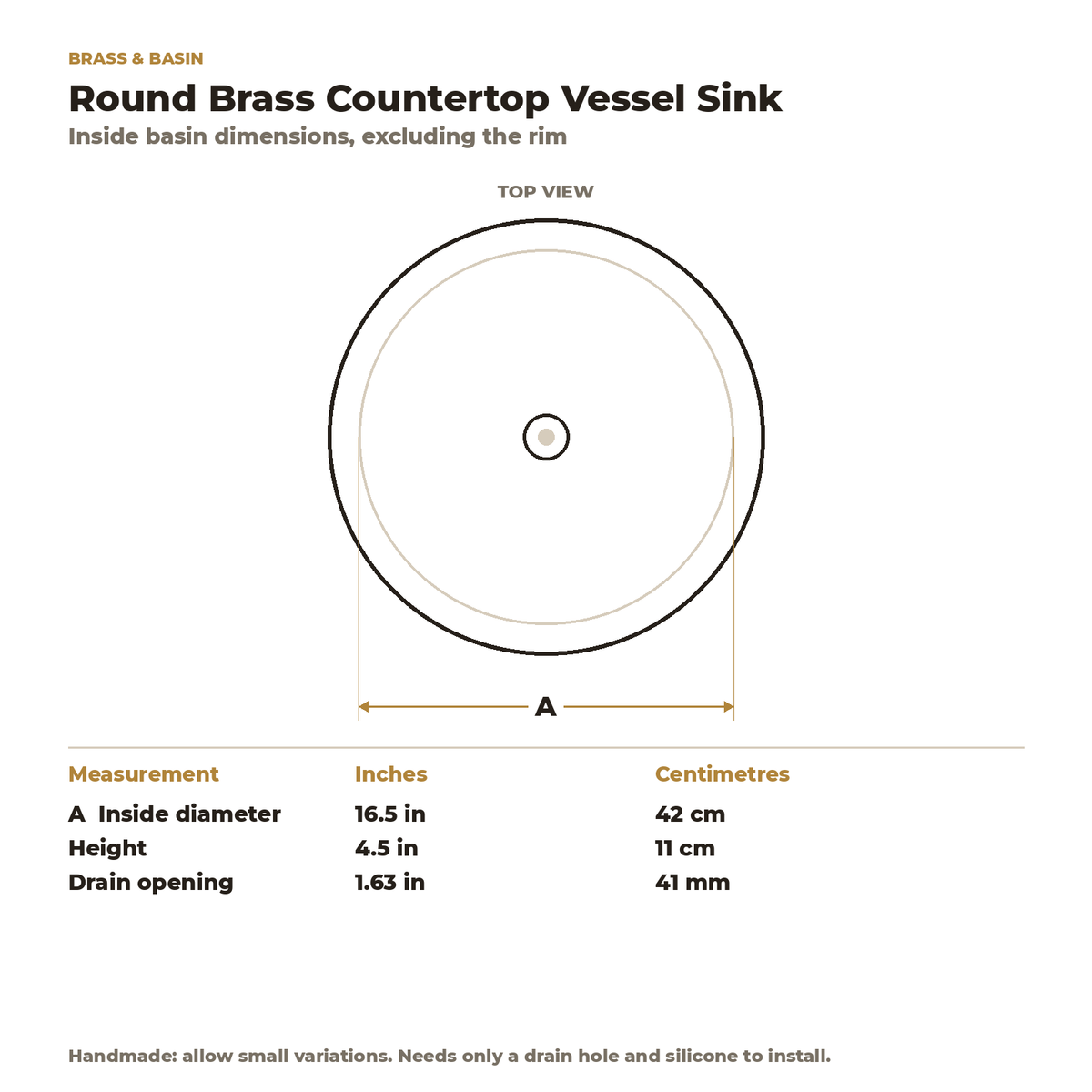 Round Brass Countertop Vessel Sink, 16.5 in, inside basin dimensions in inches and centimetres